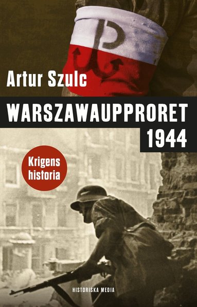 Artur Szulc - Warszawaupproret 1944, Inbunden