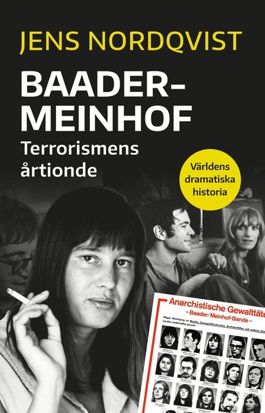 Jens Nordqvist - Baader-Meinhof : terrorismens årtionde, Häftad