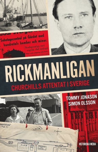bokomslag Rickmanligan. Churchills attentat i Sverige