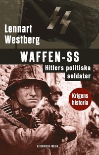 bokomslag Waffen-SS : Hitlers politiska soldater