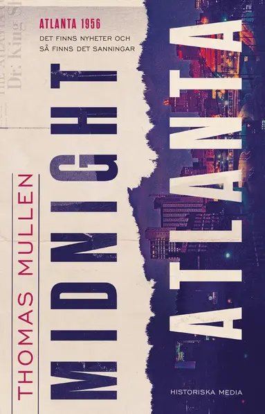Thomas Mullen - Midnight Atlanta, Inbunden