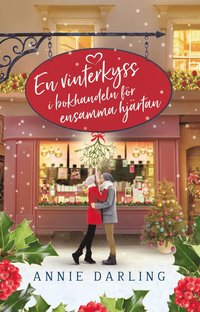 bokomslag En vinterkyss i bokhandeln för ensamma hjärtan