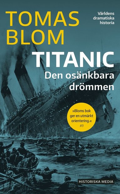 bokomslag Titanic : den osänkbara drömmen