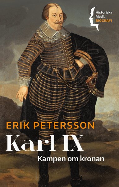 Erik Petersson - Karl IX : kampen om kronan, Häftad