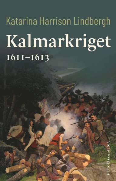 bokomslag Kalmarkriget 1611-1613