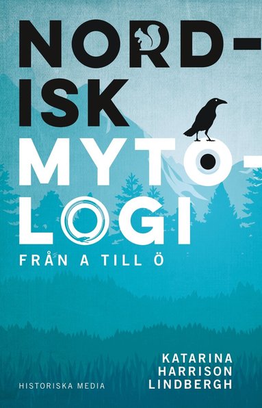 Katarina Harrison Lindbergh - Nordisk mytologi från A till Ö, Häftad