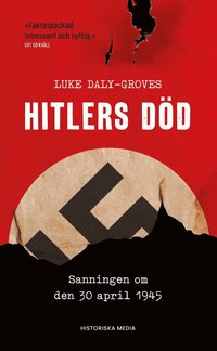 bokomslag Hitlers död : sanningen om den 30 april 1945