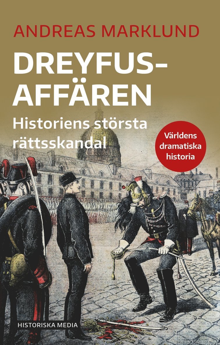 Andreas Marklund - Dreyfusaffären : historiens största rättsskandal, Häftad