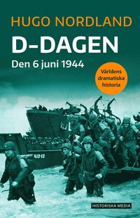 bokomslag D-dagen : den 6 juni 1944