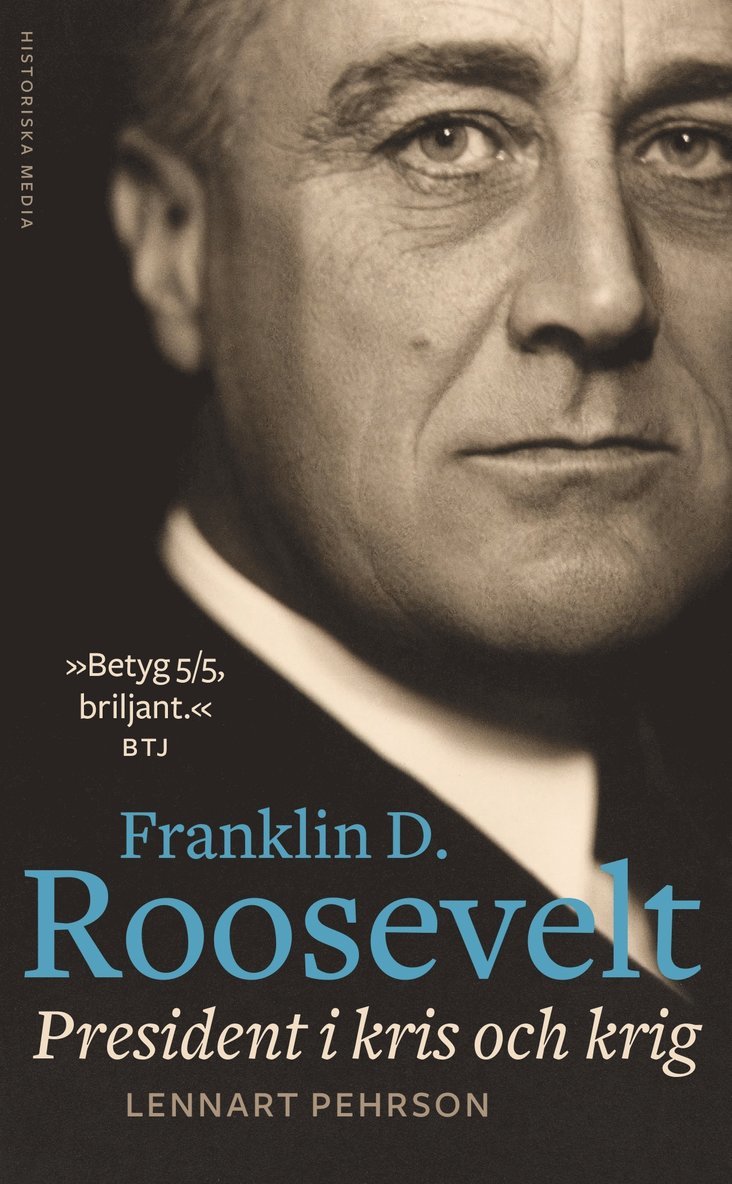 Franklin D. Roosevelt : president i kris och krig 1