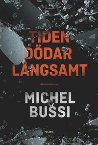 bokomslag Tiden dödar långsamt