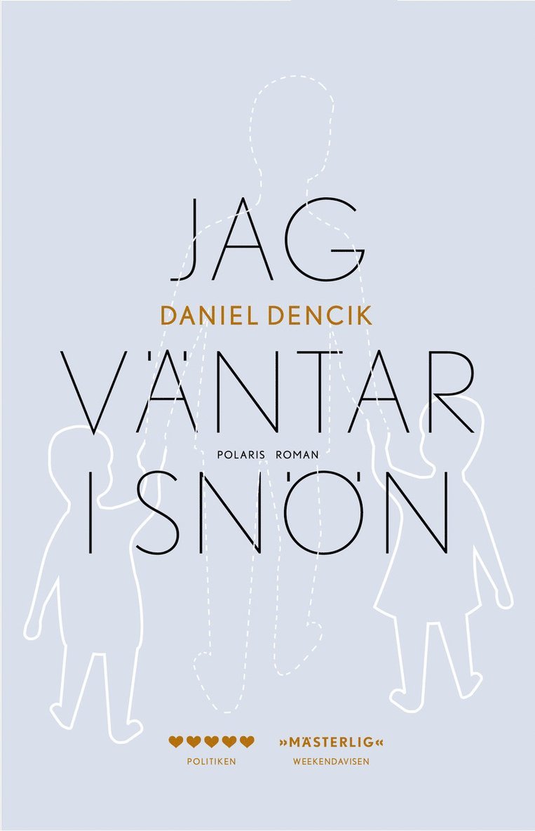 Daniel Dencik - Jag väntar i snön, Inbunden