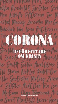 bokomslag Corona : 19 författare om krisen