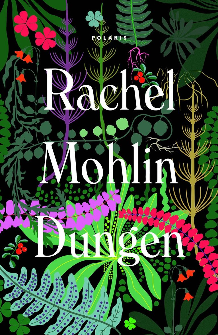 Rachel Mohlin - Dungen, Inbunden