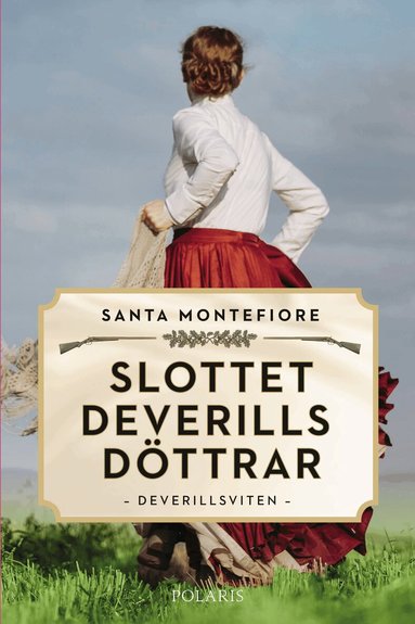 Santa Montefiore - Slottet Deverills döttrar, Inbunden