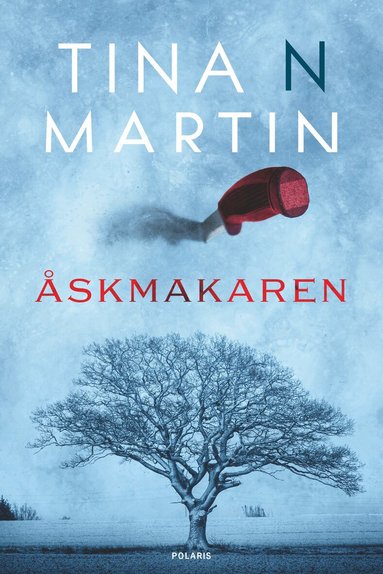 Tina N. Martin - Åskmakaren, Inbunden