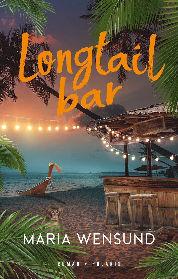 Maria Wensund - Longtail bar, Inbunden