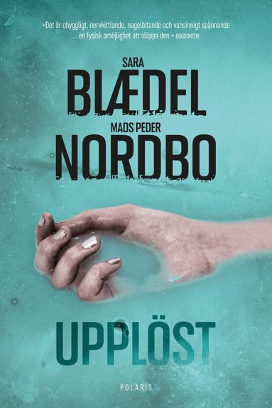 Sara Blaedel, Mads Peder Nordbo - Upplöst, Häftad