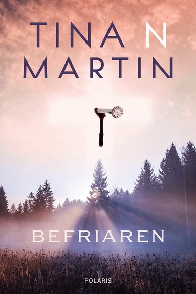 Tina N. Martin - Befriaren, Pocket
