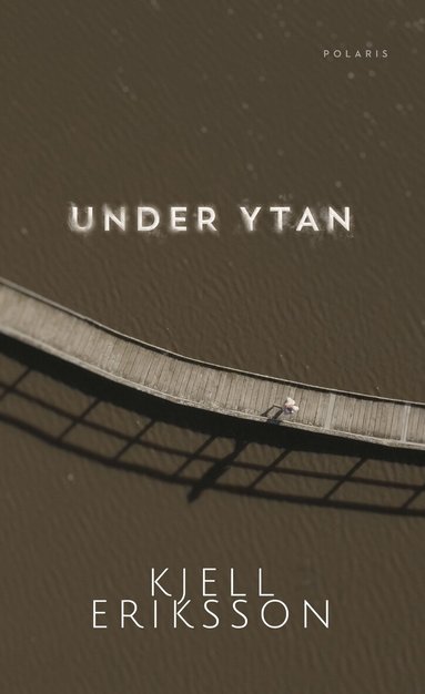 Kjell Eriksson - Under ytan, Inbunden