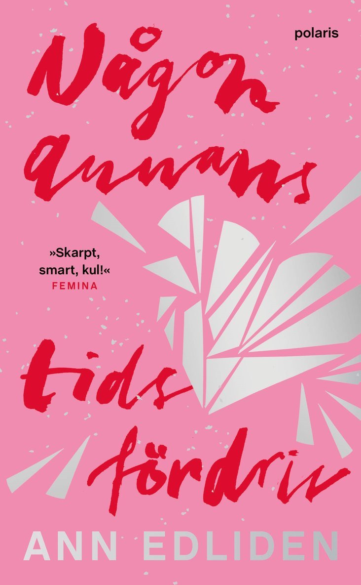 Ann Edliden - Någon annans tidsfördriv, Pocket