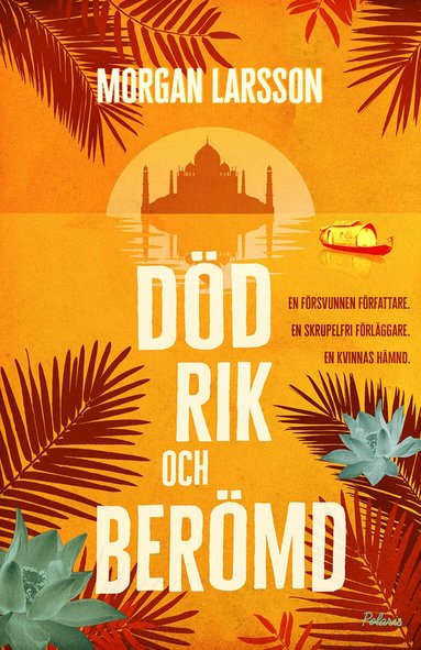 Morgan Larsson - Död, rik och berömd, Inbunden