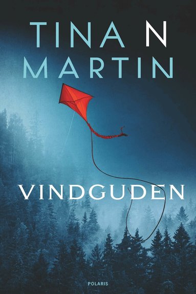 Tina N. Martin - Vindguden, Inbunden