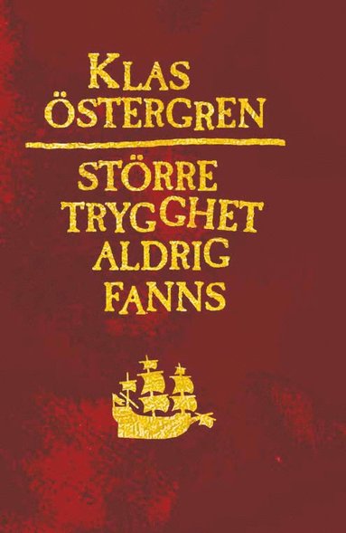 bokomslag Större trygghet aldrig fanns