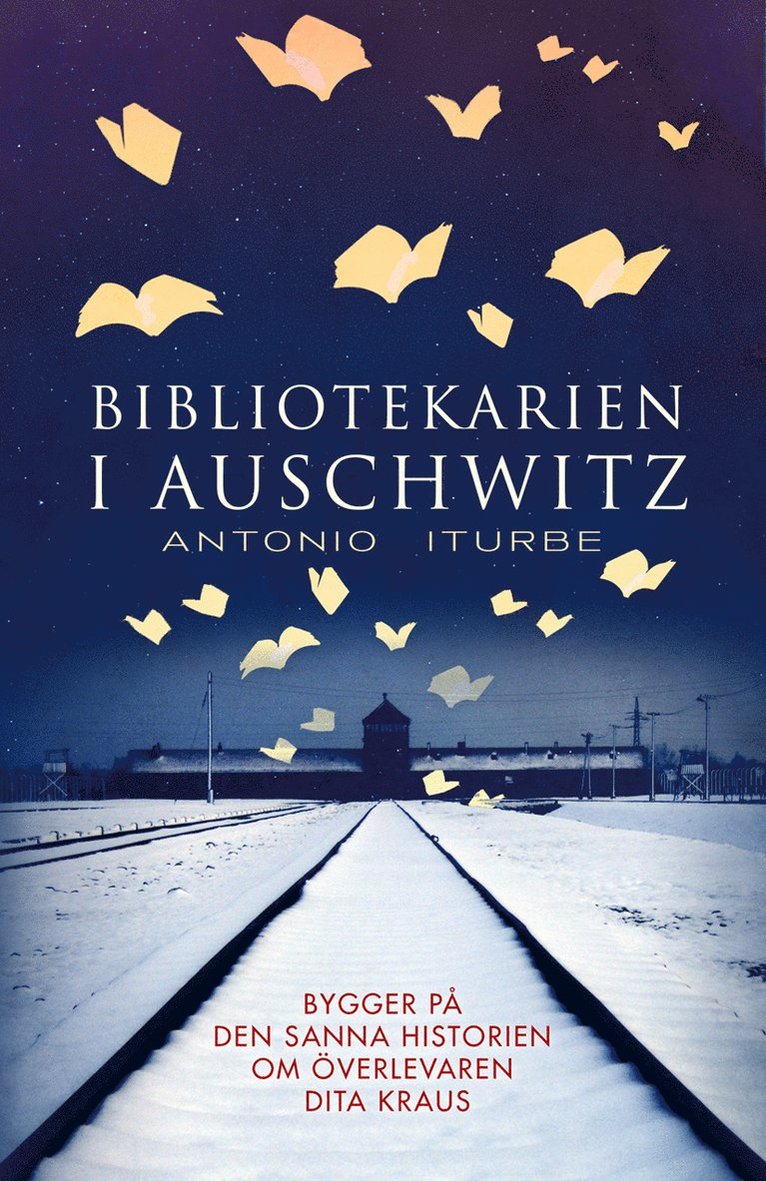 Antonio Iturbe - Bibliotekarien i Auschwitz, Inbunden