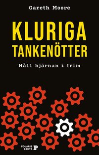 bokomslag Kluriga tankenötter : håll hjärnan i trim