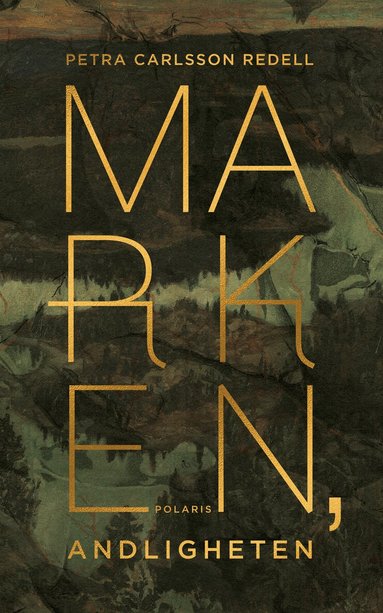 Petra Carlsson Redell - Marken, andligheten, Inbunden