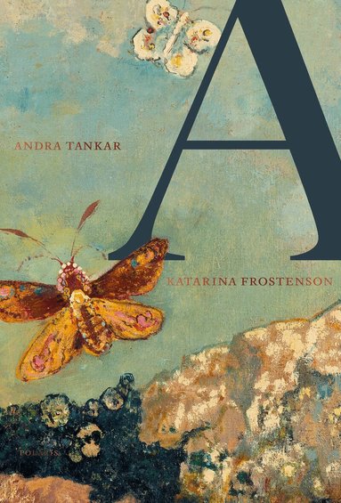 Katarina Frostenson - A. Andra tankar, Inbunden