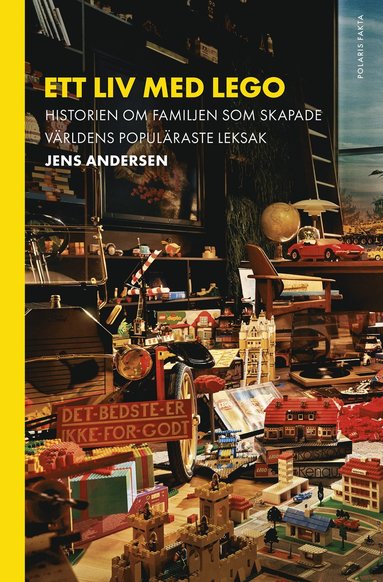 bokomslag Ett liv med Lego : historien om familjen som skapade världens populäraste leksak