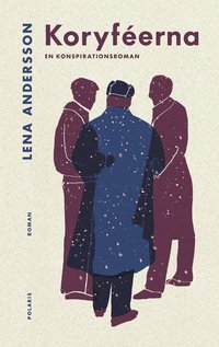 bokomslag Koryféerna : en konspirationsroman