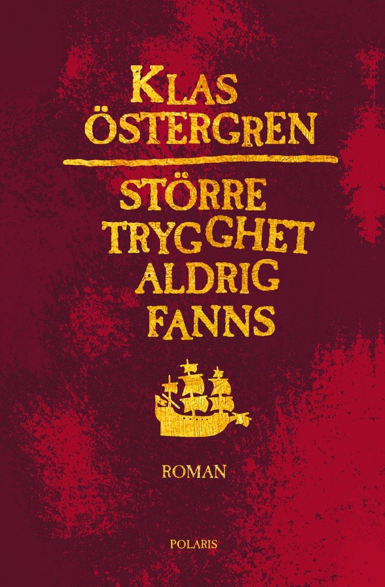 Klas Östergren - Större trygghet aldrig fanns, Pocket