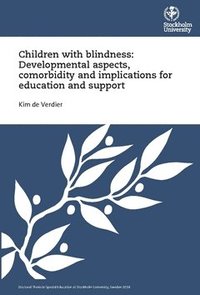 bokomslag Children with blindness : developmental aspects, comorbidity and implications for education and support