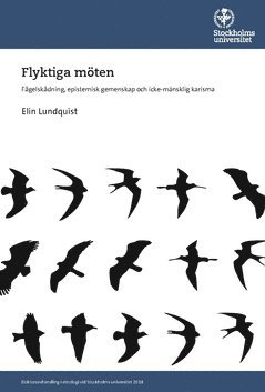 bokomslag Flyktiga möten : fågelskådning, epistemisk gemenskap och icke-mänsklig karisma