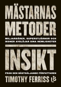 bokomslag Mästarnas metoder : Insikt