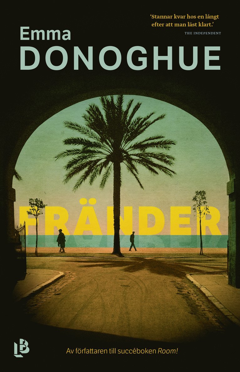 Emma Donoghue - Fränder, Inbunden