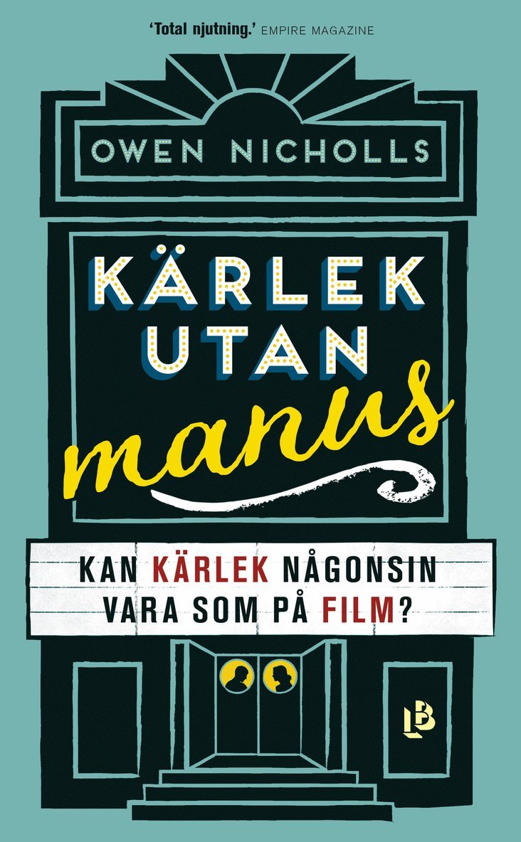 Kärlek utan manus : kan kärlek någonsin vara som på film? 1