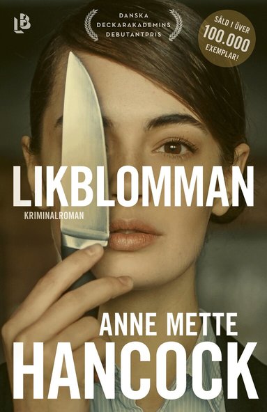 Anne Mette Hancock - Likblomman, Inbunden