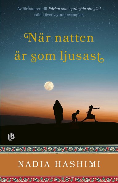 Nadia Hashimi - När natten är som ljusast, Inbunden