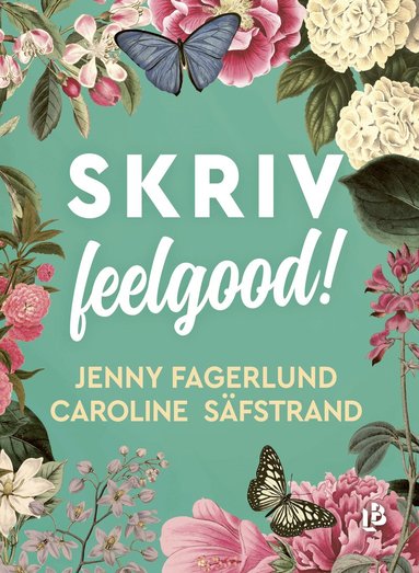 Caroline Säfstrand, Jenny Fagerlund - Skriv feelgood!, Kartonnage