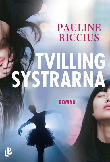 Pauline Riccius - Tvillingsystrarna, Inbunden