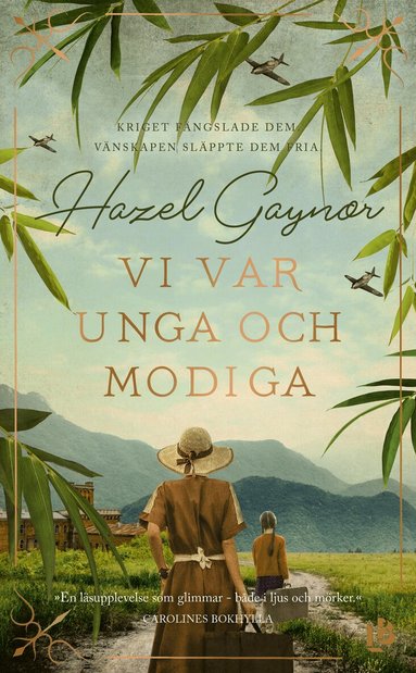 Hazel Gaynor - Vi var unga och modiga, Pocket