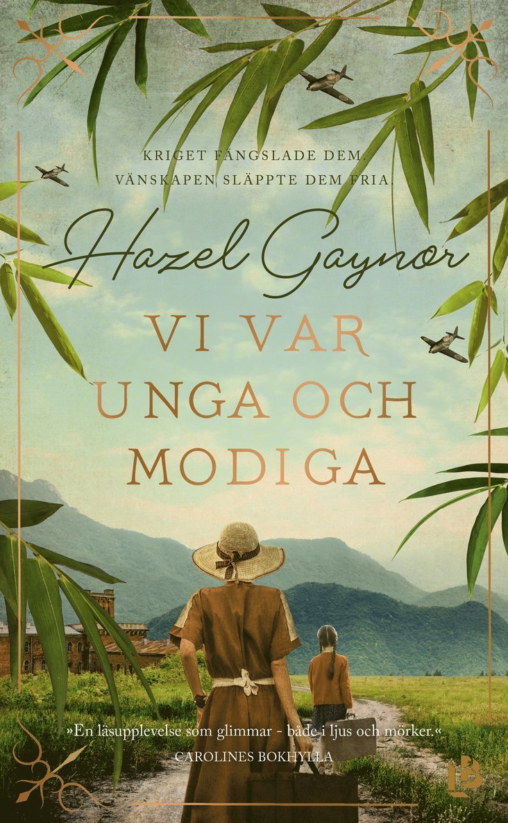 Hazel Gaynor - Vi var unga och modiga, Pocket