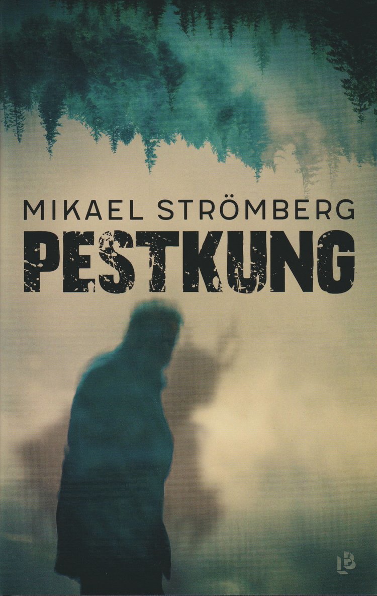 Mikael Strömberg - Pestkung, Inbunden