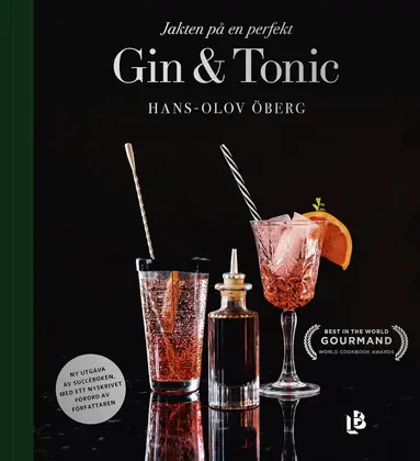 Hans-Olov Öberg - Jakten på en perfekt Gin & Tonic, Inbunden