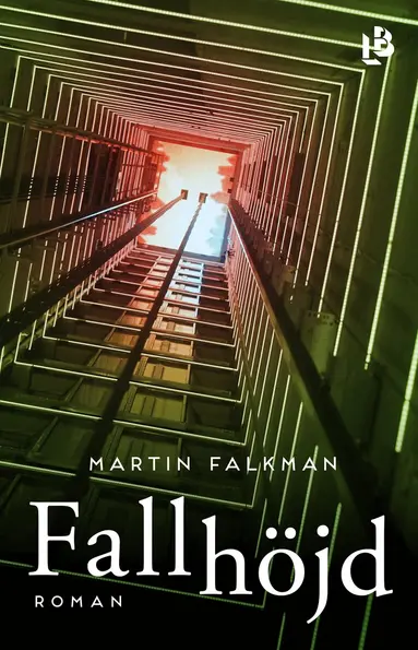 Martin Falkman - Fallhöjd, Inbunden