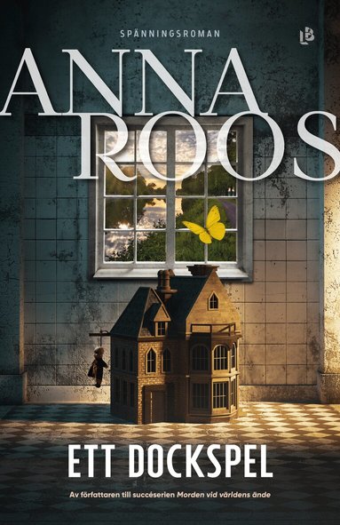 Anna Roos - Ett dockspel, Inbunden